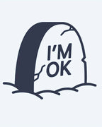 I'm OK Tombstone